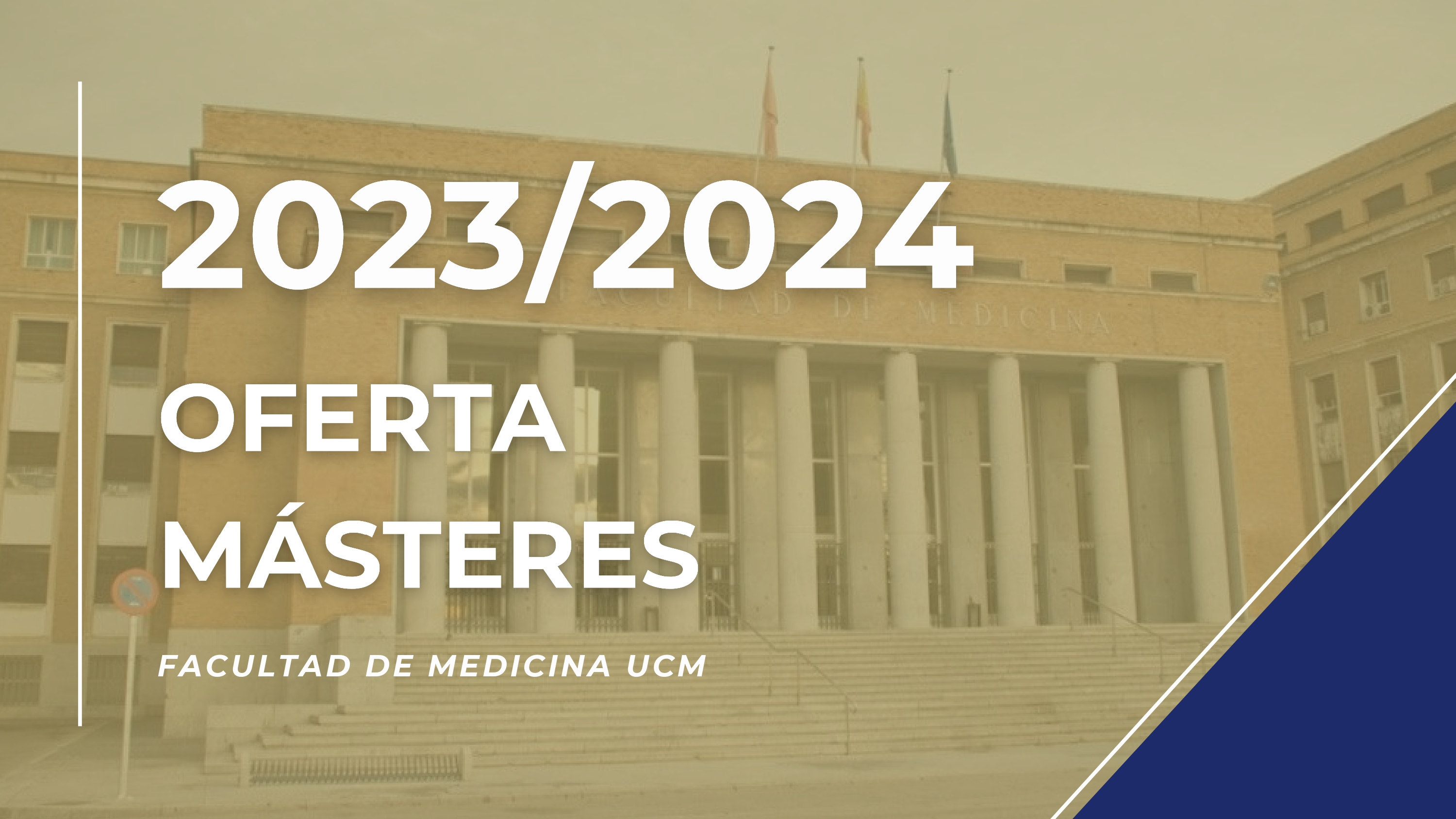 OFERTA MÁSTERES FACULTAD DE MEDICINA. CURSO 2023/2024