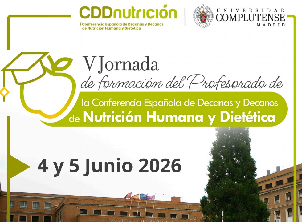 V Jornada de formación del Profesorado de la Conferencia Española de Decanas y Decanos del Grado de Nutrición Humana y Dietética